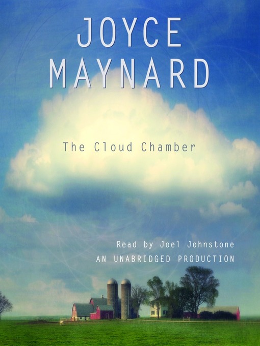 Title details for The Cloud Chamber by Joyce Maynard - Wait list